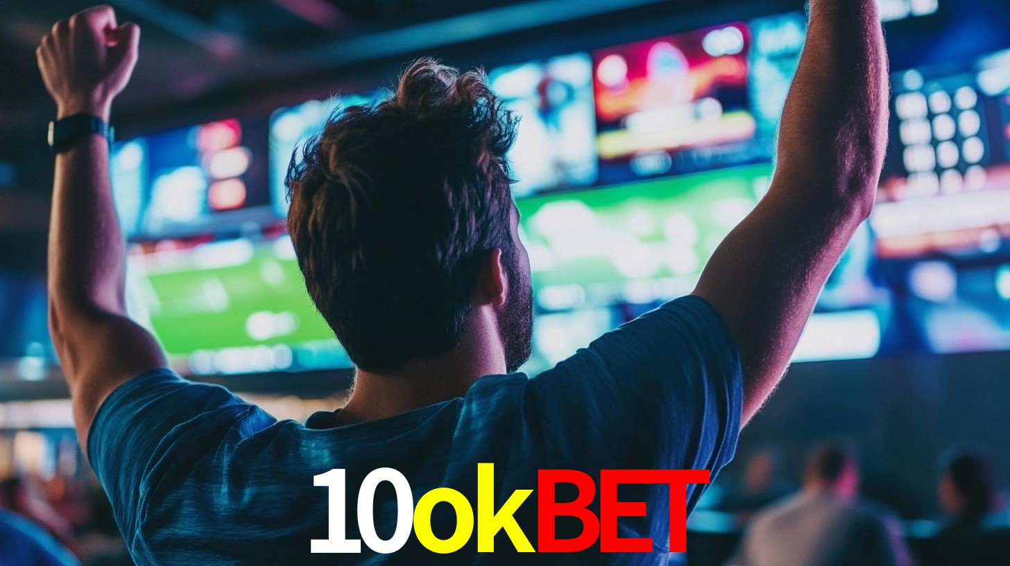 10okbet - Site Oficial de Apostas Brasil - 10okbet.com